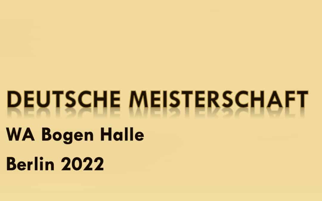 Deutsche Meisterschaft WA Bogen Halle 2022 – Teilnehmerinformationen